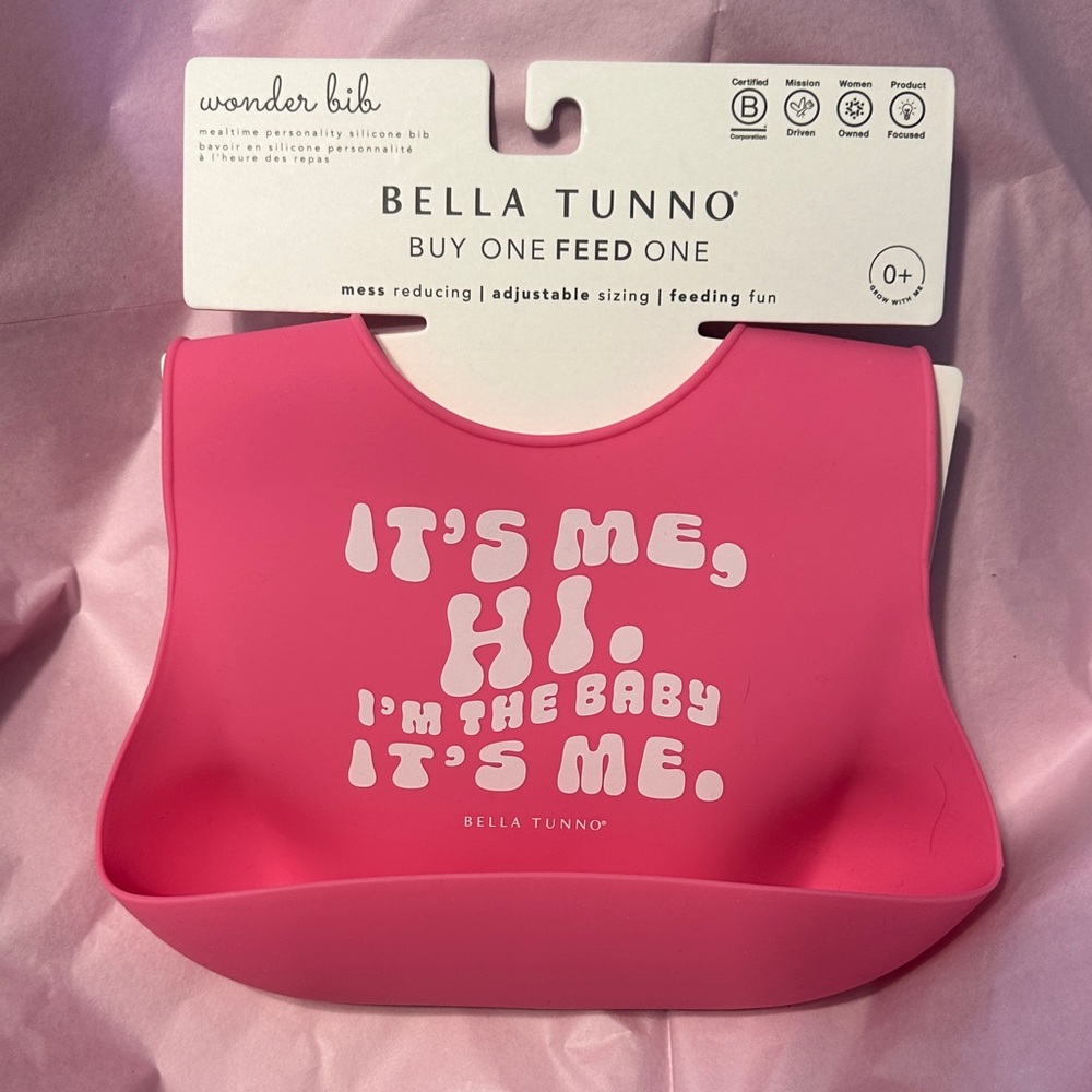 Nwt Bella tunno it’s me hi I’m the baby it’s me bib
